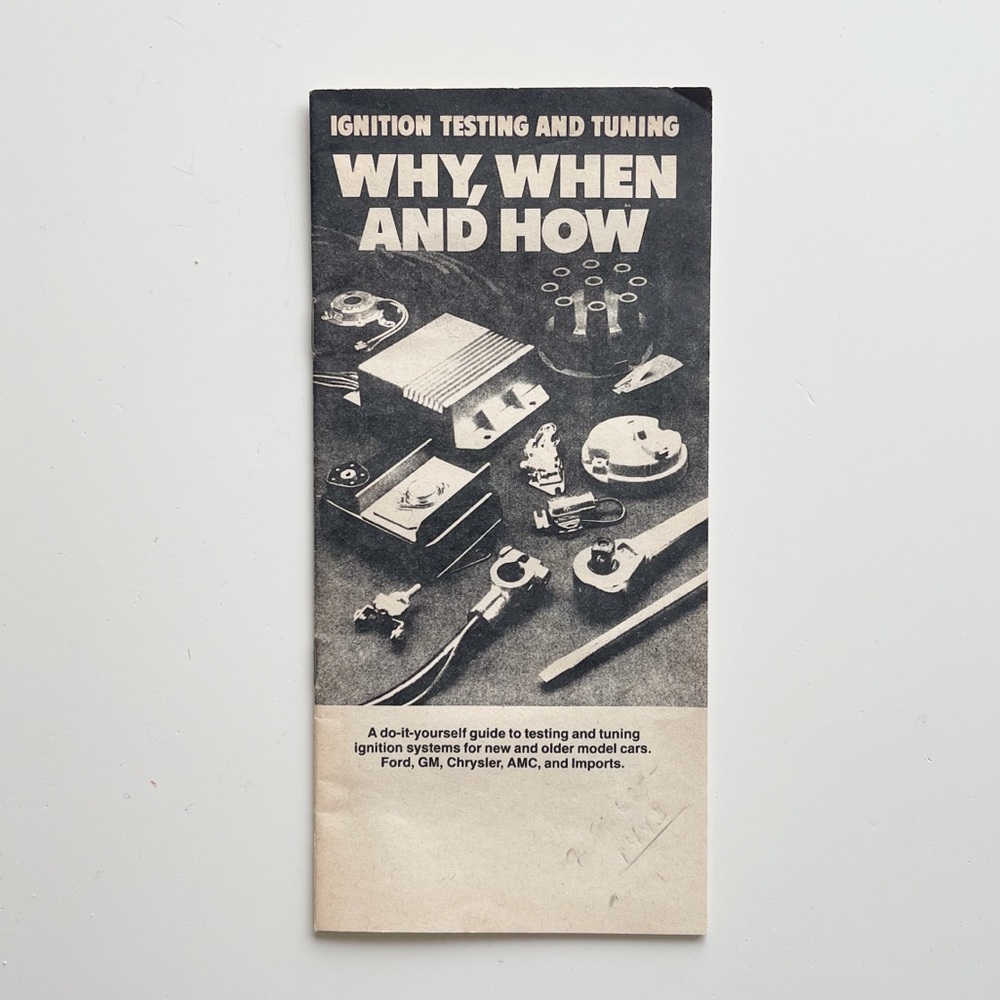 Ignition Testing And Tuning Why When And How Vintage Car Pamphlet